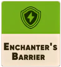 Enchanter 's Barrier